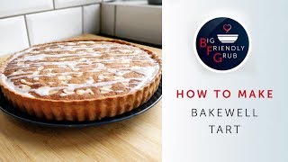 How to make a BAKEWELL TART  Classic British Tart Recipe [upl. by Acirretal]