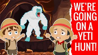 Were Going on a Yeti Hunt  Preschool Songs amp Nursery Rhymes for Circle Time Kids Songs [upl. by Eryn]