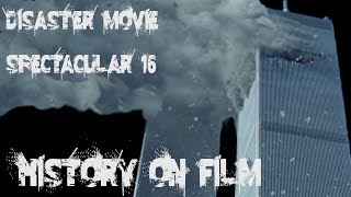 Disaster Movie Spectacular 16  History on Film [upl. by Anerec]