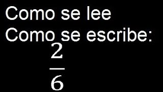 Como se escribe 26  Como se lee la fraccion o fracciones en letras o palabras [upl. by Nilyac]