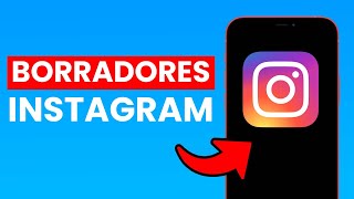 ¿Dónde puedo ver los Borradores de Instagram ✅ 2024 [upl. by Tnilf675]