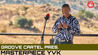 Amapiano  Groove Cartel Presents Masterpiece YVK [upl. by Nulubez465]