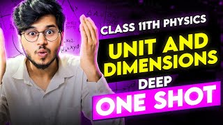 UNIT AND MEASUREMENT ONE SHOT CLASS 11TH PHYSICS COMPLETE CHAPTER  UNIT AND DIMENSIONS ONE SHOT 🔥 [upl. by Coke341]