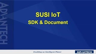 IoT Services  Installation guides of SUSI4 and SUSIIoT [upl. by Ellenwad]