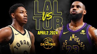 Los Angeles Lakers vs Toronto Raptors Full Game Highlights  April 2 2024  FreeDawkins [upl. by Ardnuasac]