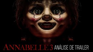 Annabelle 3 De Volta para Casa  ANÁLISE DE TRAILER [upl. by Pietro631]