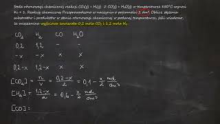 812 Stała równowagi chemicznej reakcji CO₂gH₂g ⇄COgH₂Og w temperaturze 850°C wynosi Kc1 [upl. by Holloway360]