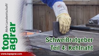 Tutorial Videoratgeber  Schweißen mit Christoph  Teil 4 Kehlnaht [upl. by Hannis]