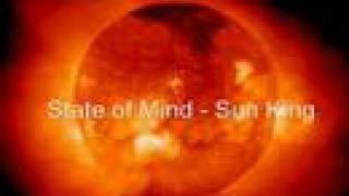 State of Mind  Sun King [upl. by Shing707]