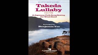 Takeda Lullaby arr by Benjamin Yeo [upl. by Aphrodite]