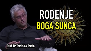 Tomislav Terzin  ROĐENJE BOGA SUNCA [upl. by Annaeerb]