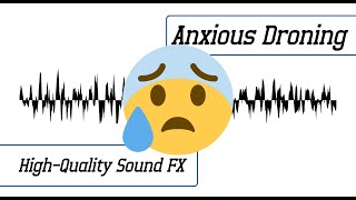 Anxious Droning Ominous Sound Effect  HighQuality Sound FX [upl. by Portwin372]