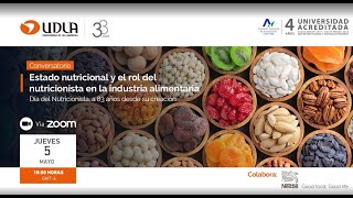 Webinar “Estado nutricional y el rol del nutricionista en la industria alimentaria” 2022 [upl. by Nosnibor319]