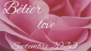 ❤️BÉLIER AMOUR SEPTEMBRE 2023  Votre cœur est appelé ailleurs❤️ [upl. by Thibaut538]