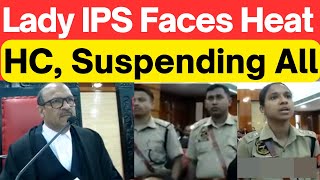 Lady IPS Heartless Police All Police Suspended SupremeCourt LawChakra [upl. by Erv]