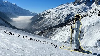 Vlog 17 Chamonix ski trip 🇫🇷｜霞慕尼滑雪度假小镇 阿尔卑斯山滑雪 [upl. by Ennayk]