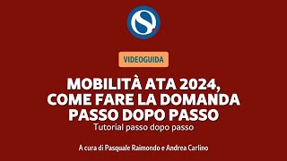 VIDEO TUTORIAL  Mobilità Ata 2024 come fare la domanda passo dopo passo [upl. by Vasos]