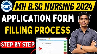 MH BSc Nursing 2024 CET  Full Registration Process  Step by Step  Application Form Filling [upl. by Ytisahcal869]