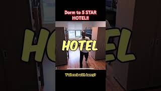 I Turned MY Dorm To A 5 Star Hotel [upl. by Nitneuq298]