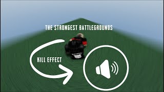 THE STRONGEST BATTLEGROUNDS 16 SOUNDS KILL EFFECTS ROBLOX [upl. by Emlin280]