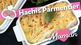 Recette du Hachis Parmentier de boeuf [upl. by Hinckley]