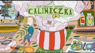 CALINECZKA  Bajkowisko  bajki dla dzieci – słuchowisko – bajka dla dzieci audiobook [upl. by Faust677]