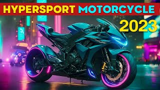 Top 5 Hypersport Motorcycles of 2023 [upl. by Maurilia]