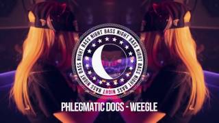 Phlegmatic Dogs  Weegle [upl. by Chapen]