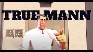 SFM The quotTrue Mannquot Show [upl. by Lohner]