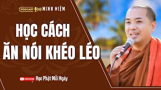 Bài Học Ăn Nói Khéo Léo Lấy Thiên Hạ [upl. by Ayanaj]