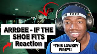 ARRDEE  IF THE SHOE FITS FREESTYLE  Reaction  HE DISSING NOW [upl. by Abijah]