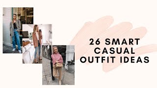 26 Smart Casual Outfits for Women  Smart Casual Dress Code and Attire Guide [upl. by Ylra]