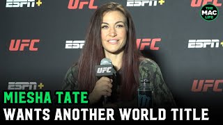 Miesha Tate on MMA return previous entanglements and plans for winning the world title again [upl. by Swiercz]