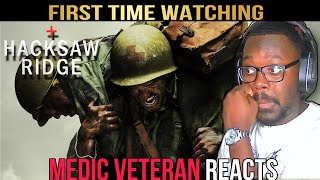 VETERAN NAVY CORPSMAN  MEDIC   FIRST TIME WATCHING HACKSAW RIDGE MOVIE REACTION [upl. by Eiznikam]