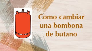 Como cambiar bombona butano [upl. by Conrade]