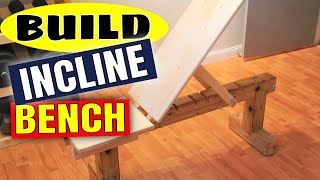 BUILD YOUR OWN INCLINE BENCH How To Build A Weightlifting Bench Press At Home [upl. by Martell]