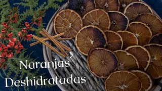 COMO HACER NARANJAS DESHIDRATADAS PARA DECORAR  DRIED ORANGE  CHRISTMAS DECORATIONS 2021 [upl. by Mukerji404]