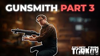 Gunsmith Part 3 121230  Mechanic Quest  Escape From Tarkov [upl. by Ornie]