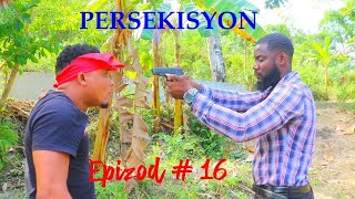 PÉSEKISYON EPIZÒD 16 TRAGEDY KOMEDYlavi deyè poko manyen epa chak jou fayi ap kouri pou yon lap ju [upl. by Hairim]