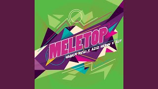 Meletop [upl. by Toille]