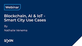 Blockchain AI amp IoT  Smart City Use Cases [upl. by Garbers281]