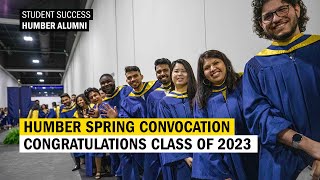 Humber Spring Convocation  Congratulations Class of 2023 [upl. by Vetter]