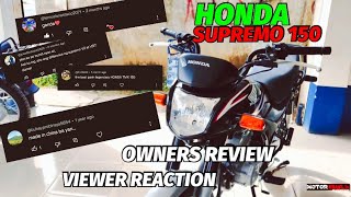 HONDA SUPREMO 150 OWNERS EXPERIENCE AND VIEWERS OPINION [upl. by Ettennil]