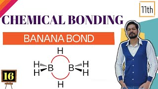 Chemical Bonding । Class 11 L16 । Banana Bond । 3C4e Bond [upl. by Nylac]