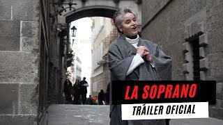 La Soprano documental Trailer [upl. by Sieracki]