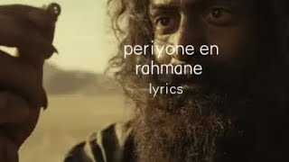 periyone rahmane lyric [upl. by Janek]