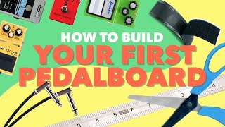 How to Build a Guitar Pedalboard Beginner Tutorial [upl. by Bradstreet]