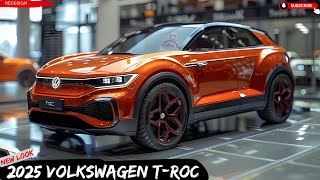 Secrets Revealed 2025 Volkswagen T Roc Unveiled [upl. by Harneen448]