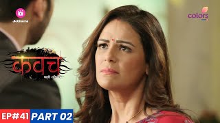 Kavach  कवच  Episode 41  Part 2  Paridhi ने मारा Rajbeer को थप्पड़ [upl. by Anastatius809]