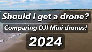 Should I get a drone  CAPE BRETON ISLAND  Comparing DJI Mini drones [upl. by Kirsti]